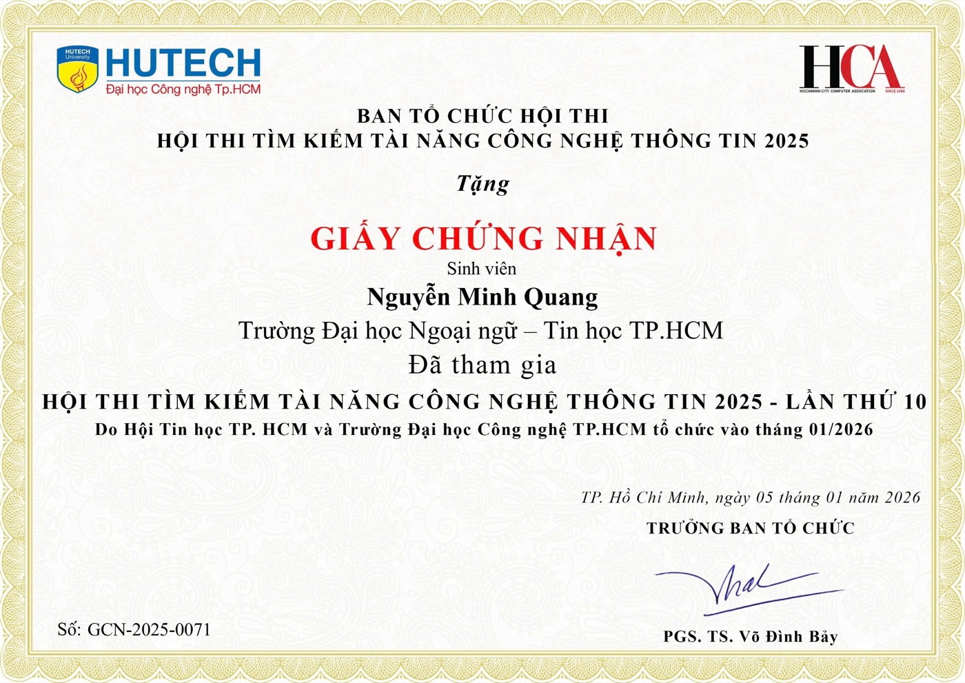 Certificate for Nguyen Minh Quang for taking part in the 10th IT Got Talent competition, organised by the HCMC Computer Association and HUTECH